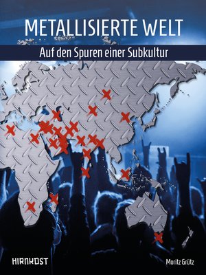 cover image of Metallisierte Welt--auf den Spuren einer Subkultur